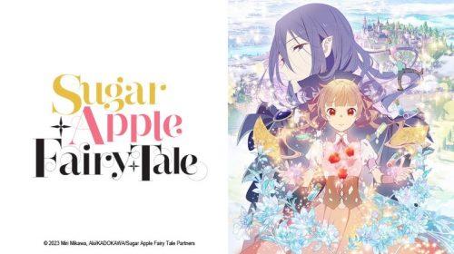 Sugar Apple Fairy Tale Part 2